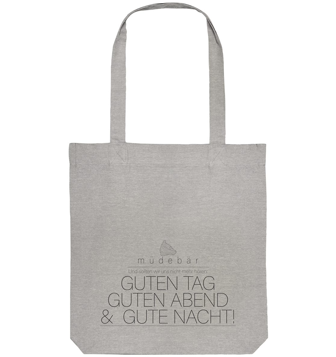 Guten Tag, guten Abend & gute Nacht - Organic Tote-Bag